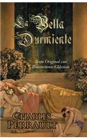 La Bella Durmiente (Texto Original con Ilustraciones Clássicas)