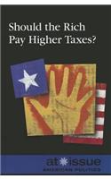 Should the Rich Pay Higher Taxes?