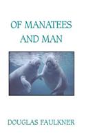 Of Manatees and Man