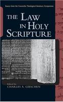 The Law in Holy Scripture: (English)