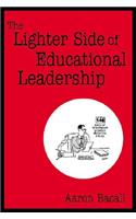 The Lighter Side of Educational Leadership