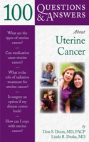 100 Questions & Answers About Uterine Cancer: (100 Questions & Answers about)