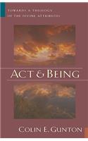 Act and Being
