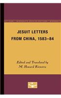 Jesuit Letters from China, 1583-84