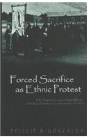 Forced Sacrifice as Ethnic Protest