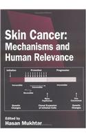Skin Cancer: Mechanisms and Human Relevance