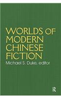 Worlds of Modern Chinese Fiction
