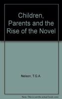 Children, Parents and the Rise of the Novel
