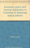 Economic Policy and Income Distribution in Colombia