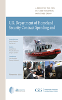 U.S. Department of Homeland Security Contract Spending and the Supporting Industrial Base, 2004-2011