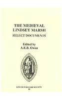 The Medieval Lindsey Marsh: Select Documents