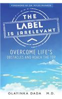 The Label Is Irrelevant