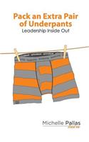 Pack an Extra Pair of Underpants