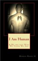 I Am Human