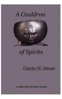A Cauldron of Spirits
