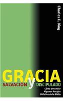 Gracia Salvación y Discipulado