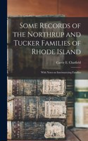 Some Records of the Northrup and Tucker Families of Rhode Island