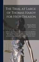 Trial at Large of Thomas Hardy for High Treason