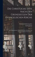 Christliche Sitte Nach Den Grundsätzen Der Evangelischen Kirche