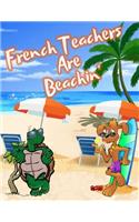 French Teachers Are Beachin'