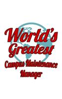 World's Greatest Campus Maintenance Manager