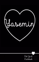 Yasemin Dot Grid Notebook: Personalized Heart Name Journal Punktraster Notizbuch Herz Mit Namen 100 Seiten
