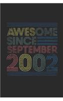 Awesome Since September 2002: Blank Lined Notebook - Journal for September Birthday Gift Idea