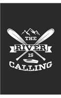The River Is Calling: Kayaking Notebook, Dotted Bullet (6 x 9 - 120 pages) Sports Themed Notebook for Daily Journal, Diary, and Gift