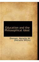 Education and the Philosophical Ideal