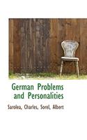 German Problems and Personalities: (English)