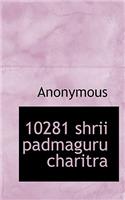 10281 Shrii Padmaguru Charitra: (English)