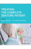 Treating the Complete Denture Patient