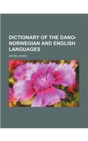 Dictionary of the Dano-Norwegian and English Languages