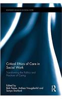 Critical Ethics of Care in Social Work