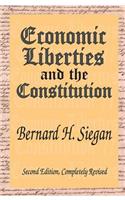 Economic Liberties and the Constitution