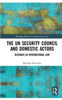 The UN Security Council and Domestic Actors