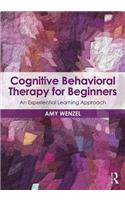 Cognitive Behavioral Therapy for Beginners