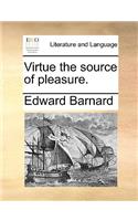Virtue the Source of Pleasure.