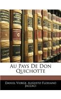 Au Pays De Don Quichotte