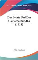 Letzte Tod Des Gautama Buddha (1913)