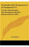 Geschichte Der Freimaurerei In Frankreich V2