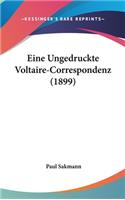 Eine Ungedruckte Voltaire-Correspondenz (1899)