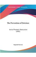 The Prevention of Stricture