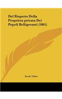 del Rispetto Della Proprietaprivata Dei Popoli Belligeranti (1865)
