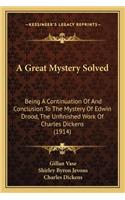 A Great Mystery Solved