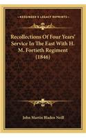 Recollections of Four Years' Service in the East with H. M. Fortieth Regiment (1846)