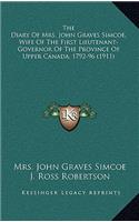 The Diary of Mrs. John Graves Simcoe, Wife of the First Lieutenant-Governor of the Province of Upper Canada, 1792-96 (1911)