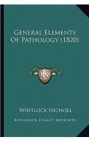 General Elements of Pathology (1820)