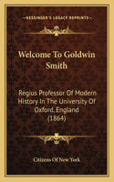 Welcome To Goldwin Smith