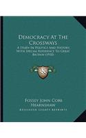 Democracy At The Crossways